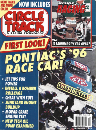 CIRCLE TRACK 1995 DEC - '96 PONTIAC'S CAR, BOMBER ROLLCAGE, MOPAR CRATE TEST